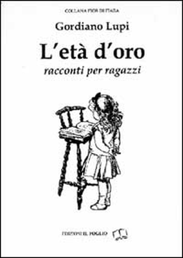 L'età d'oro. Racconti per ragazzi - Librerie.coop L'età d'oro. Racconti per ragazzi - Librerie.coop