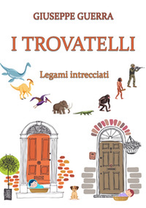 I trovatelli. Legami intrecciati - Librerie.coop I trovatelli. Legami intrecciati - Librerie.coop
