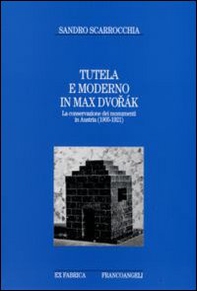 Max Dvorak. Conservazione e moderno in Austria (1905-1921) - Librerie.coop Max Dvorak. Conservazione e moderno in Austria (1905-1921) - Librerie.coop