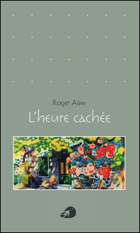 L'heure cachée - Librerie.coop