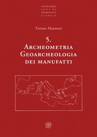 Archeometria. Geoarcheologia dei manufatti - Librerie.coop Archeometria. Geoarcheologia dei manufatti - Librerie.coop