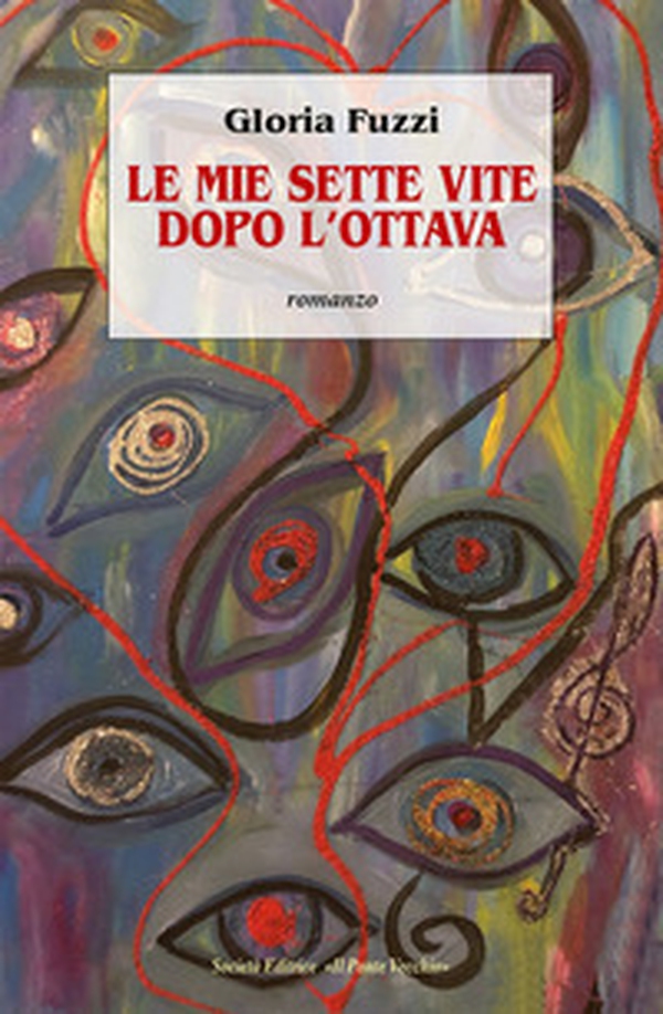 Le mie sette vite dopo l'ottava - Librerie.coop Le mie sette vite dopo l'ottava - Librerie.coop