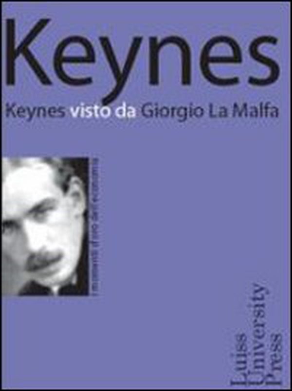 Keynes visto da Giorgio La Malfa - Librerie.coop Keynes visto da Giorgio La Malfa - Librerie.coop
