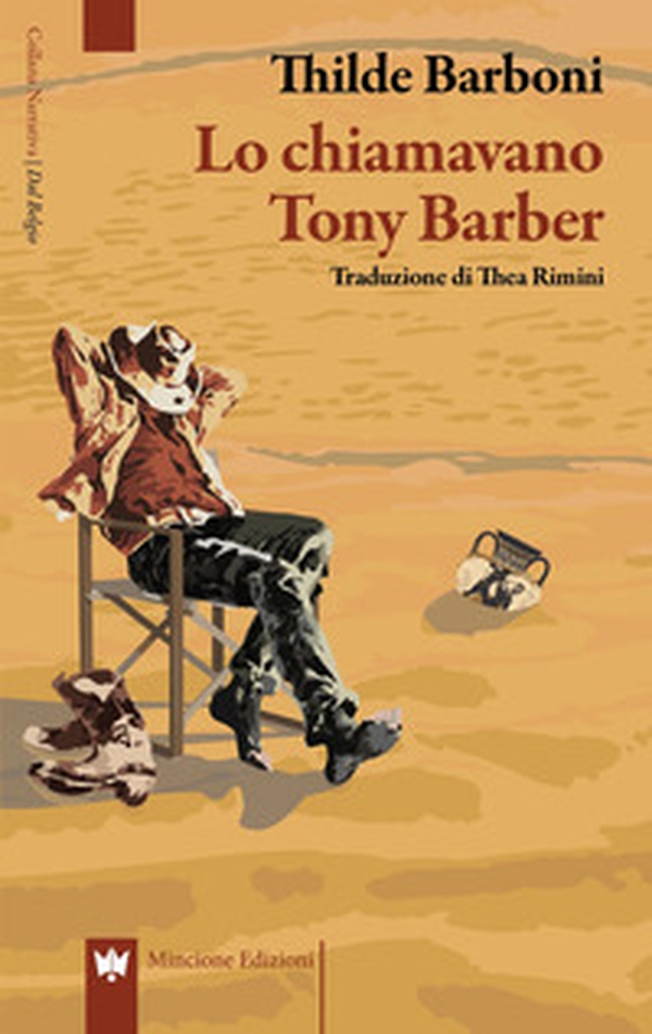 Lo chiamavano Tony Barber - Librerie.coop Lo chiamavano Tony Barber - Librerie.coop