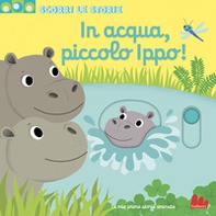In acqua, piccolo Ippo! Scorri le storie - Librerie.coop