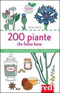 200 piante che fanno bene - Librerie.coop 200 piante che fanno bene - Librerie.coop