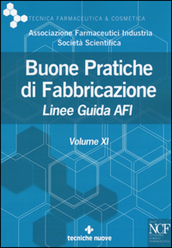 Buone pratiche di fabbricazione. Linee guida AFI - Vol. 11 - Librerie.coop