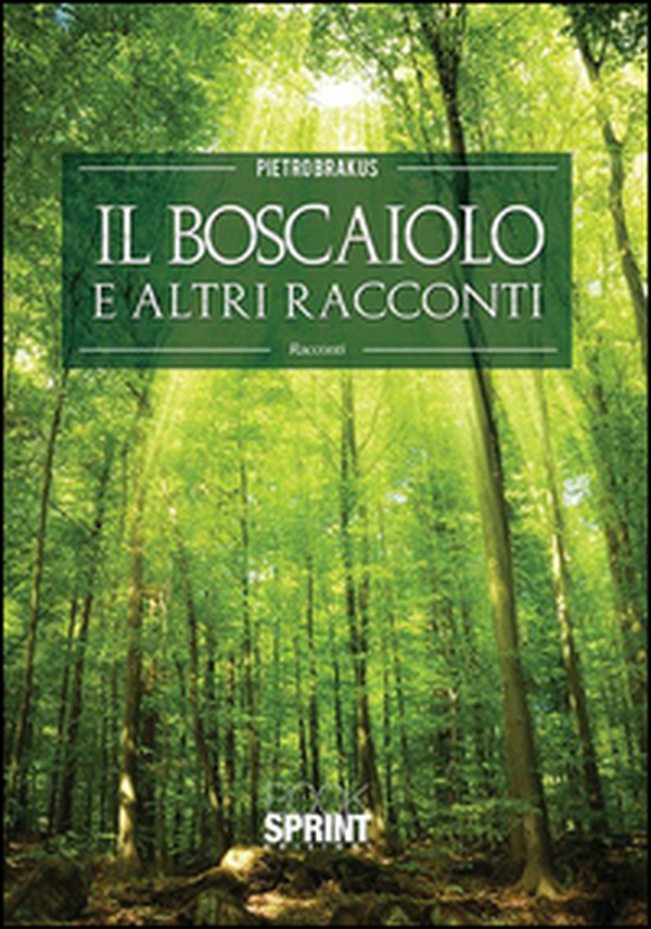 Il boscaiolo ed altri racconti - Librerie.coop Il boscaiolo ed altri racconti - Librerie.coop