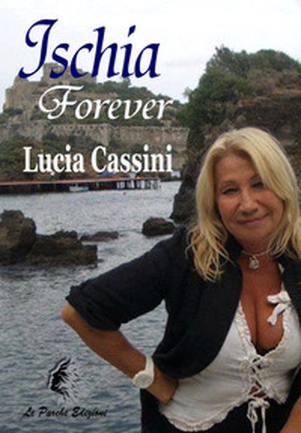 Ischia forever - Librerie.coop Ischia forever - Librerie.coop