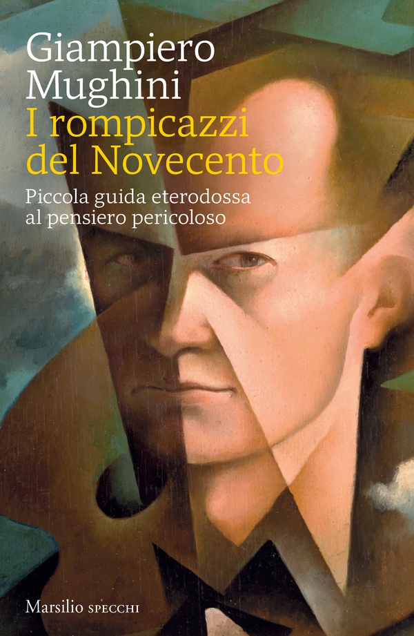 I rompicazzi del Novecento - Librerie.coop I rompicazzi del Novecento - Librerie.coop