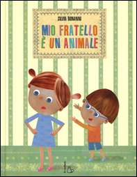 Mio fratello è un animale - Librerie.coop