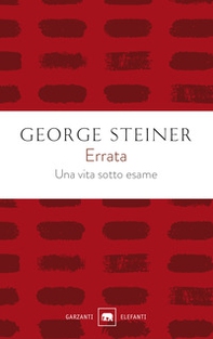 Errata. Una vita sotto esame - Librerie.coop Errata. Una vita sotto esame - Librerie.coop