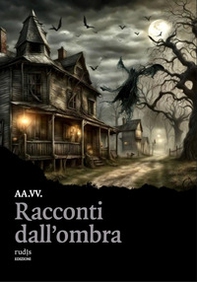 Racconti dall'ombra - Librerie.coop