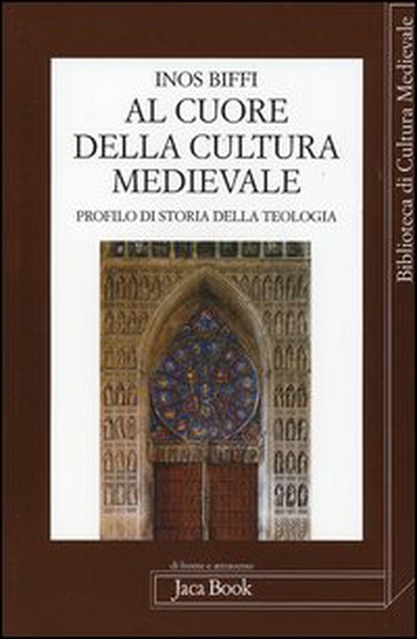 Al cuore della cultura medievale. Un profilo di storia della teologia - Librerie.coop Al cuore della cultura medievale. Un profilo di storia della teologia - Librerie.coop