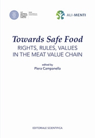 Towards Safe Food: rights, rules, values in the meat value chain - Librerie.coop