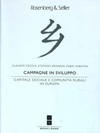 Campagne in sviluppo. Capitale sociale e comunità rurali in Europa - Librerie.coop