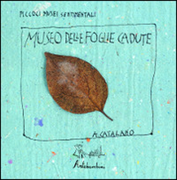 Il museo delle foglie cadute - Librerie.coop Il museo delle foglie cadute - Librerie.coop