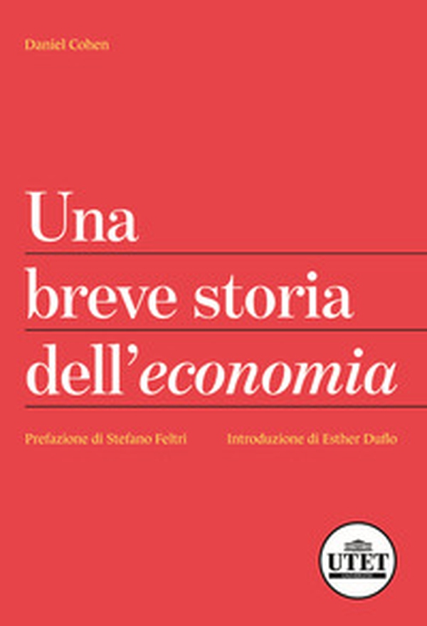 Una breve storia dell'economia - Librerie.coop Una breve storia dell'economia - Librerie.coop