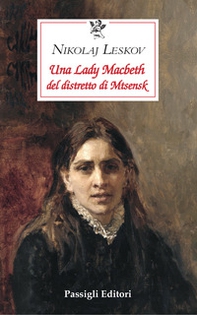 Una lady Macbeth del distretto di Mtsensk - Librerie.coop Una lady Macbeth del distretto di Mtsensk - Librerie.coop