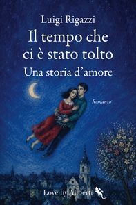 Il tempo che ci è stato tolto - Librerie.coop