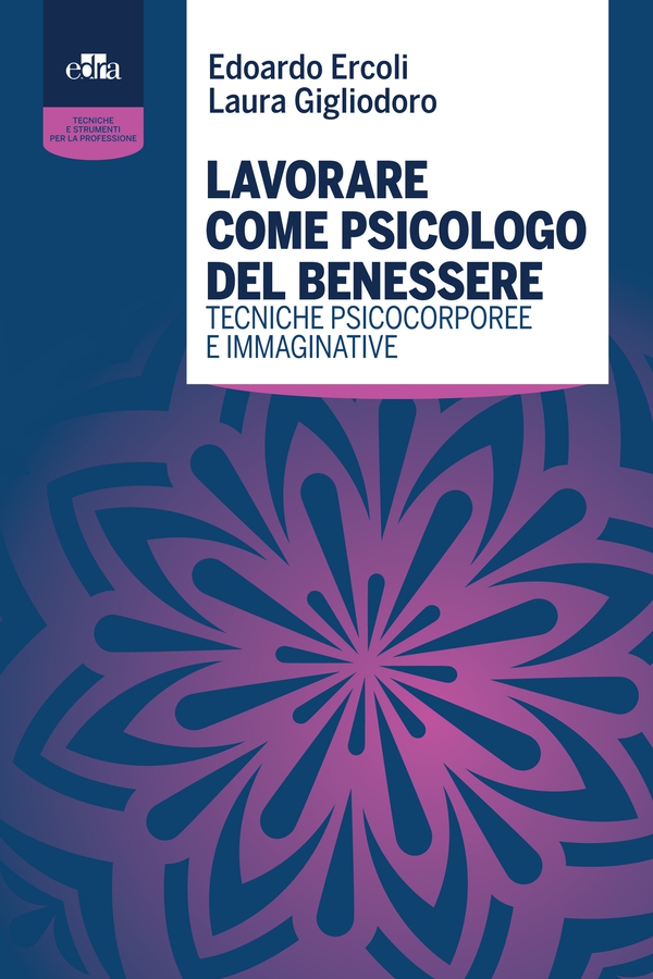 Lavorare come psicologo del benessere - Librerie.coop Lavorare come psicologo del benessere - Librerie.coop