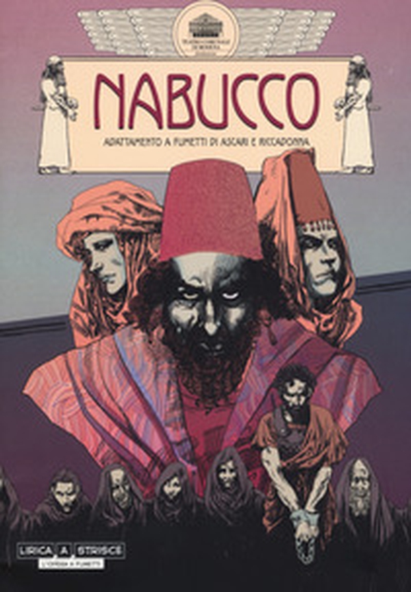 Nabucco. Adattamento a fumetti - Librerie.coop Nabucco. Adattamento a fumetti - Librerie.coop