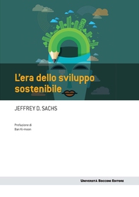 L'era dello sviluppo sostenibile - Librerie.coop