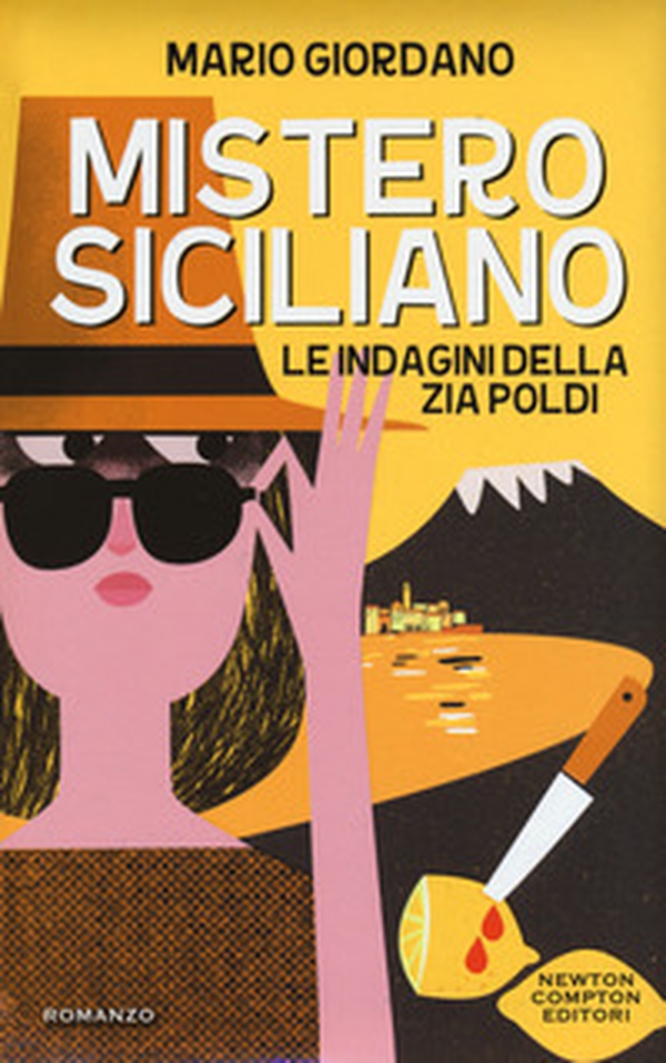 Mistero siciliano. Le indagini della zia Poldi - Librerie.coop Mistero siciliano. Le indagini della zia Poldi - Librerie.coop