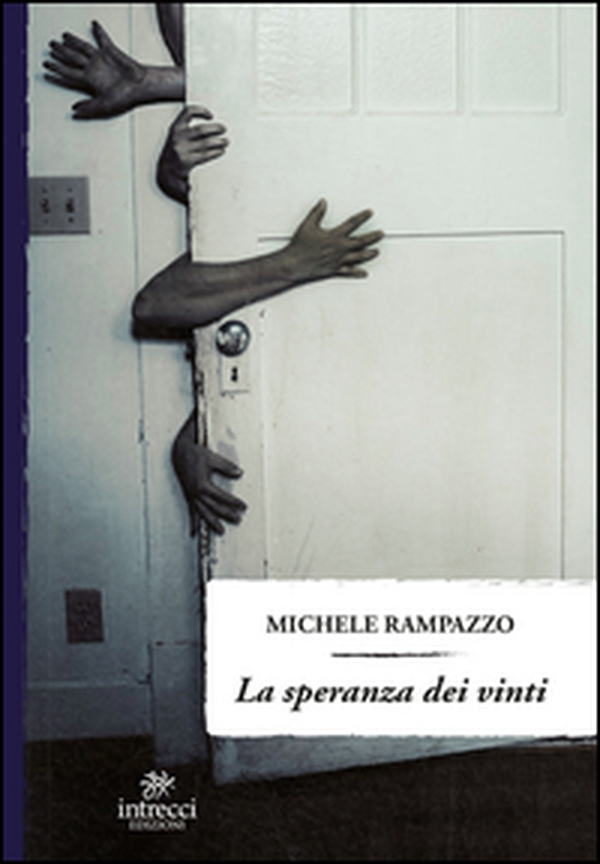 La speranza dei vinti - Librerie.coop