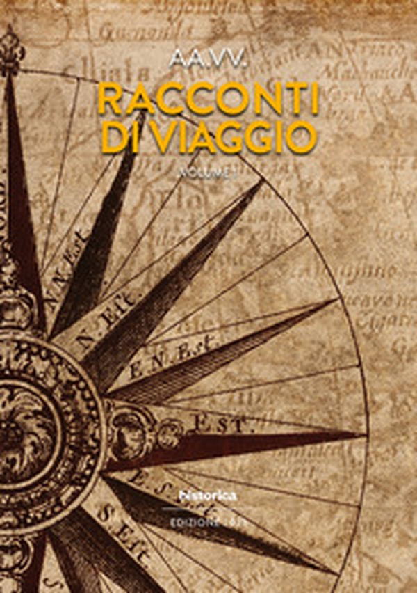 Racconti di viaggio - Vol. 1 - Librerie.coop Racconti di viaggio - Vol. 1 - Librerie.coop