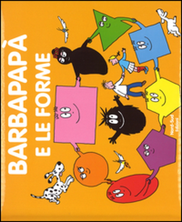 Barbapapà e le forme - Librerie.coop Barbapapà e le forme - Librerie.coop