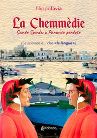 La Chemmèdie (Sande Spirde: u Paravìse perdute) - Librerie.coop