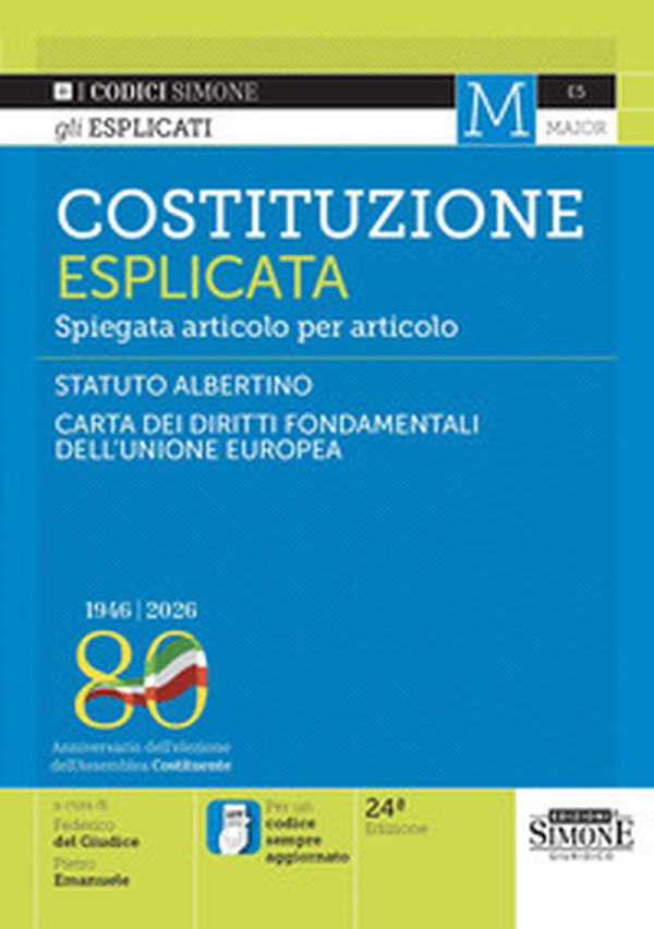 Costituzione esplicata. Spiegata articolo per articolo - Librerie.coop