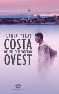 Costa Ovest. Delitti oltreoceano - Librerie.coop