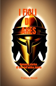 I figli di Ares - Librerie.coop