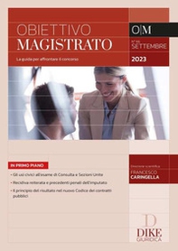 Obiettivo magistrato. La guida per affrontare il concorso - Vol. 66 - Librerie.coop