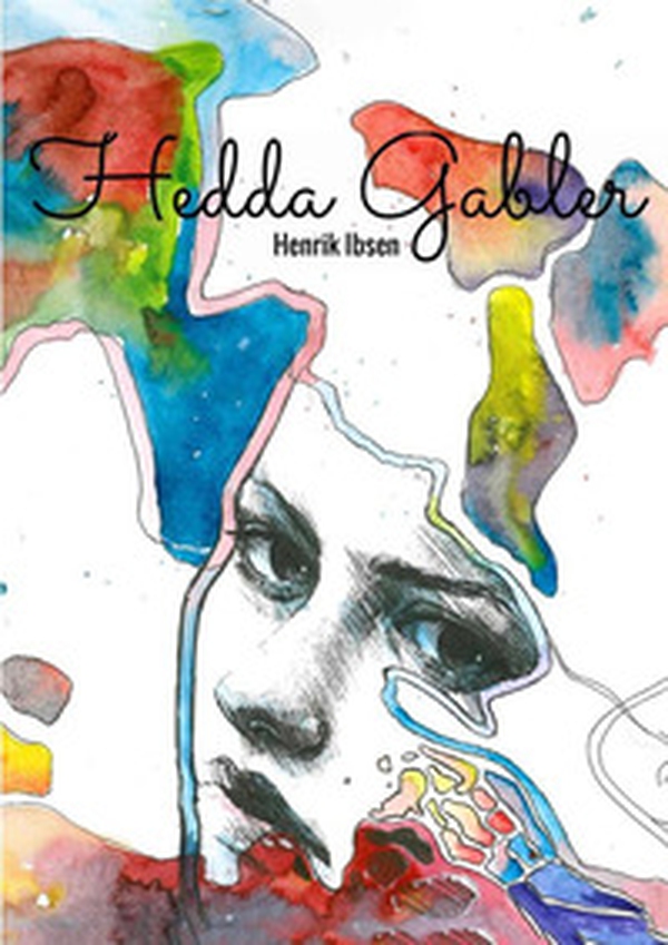 Hedda Gabler. Ediz. inglese - Librerie.coop Hedda Gabler. Ediz. inglese - Librerie.coop