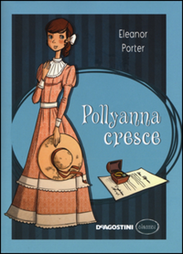 Pollyanna cresce - Librerie.coop Pollyanna cresce - Librerie.coop