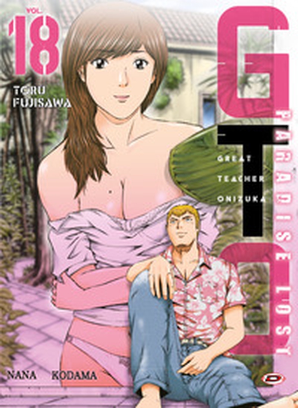 GTO. Paradise lost - Vol. 18 - Librerie.coop GTO. Paradise lost - Vol. 18 - Librerie.coop
