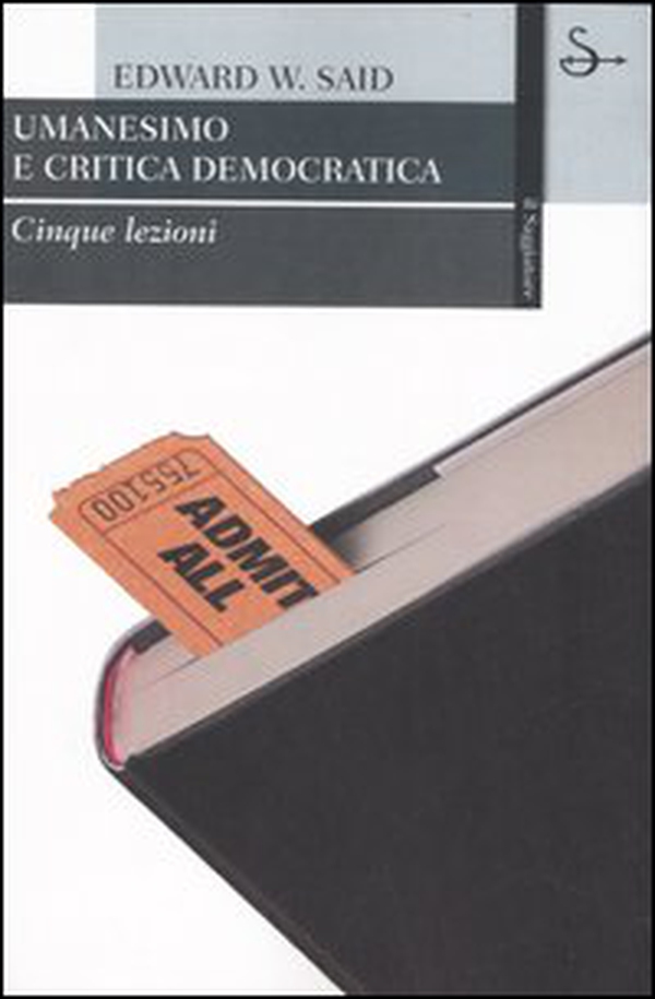 Umanesimo e critica democratica. Cinque lezioni - Librerie.coop Umanesimo e critica democratica. Cinque lezioni - Librerie.coop