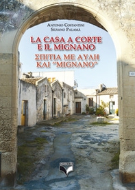 La casa a corte e il mignano - Librerie.coop