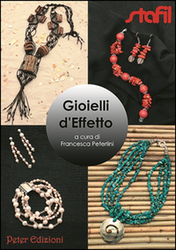 Gioielli d'effetto - Librerie.coop Gioielli d'effetto - Librerie.coop
