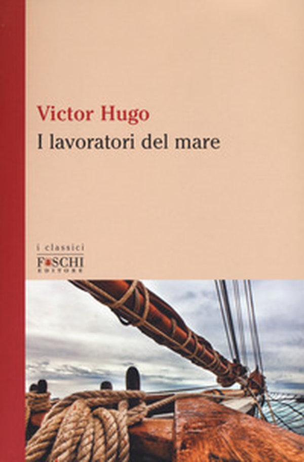 I lavoratori del mare - Librerie.coop I lavoratori del mare - Librerie.coop