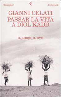 Passar la vita a Diol Kadd. DVD - Librerie.coop