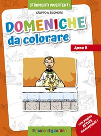 Domeniche da colorare. Anno B - Librerie.coop Domeniche da colorare. Anno B - Librerie.coop