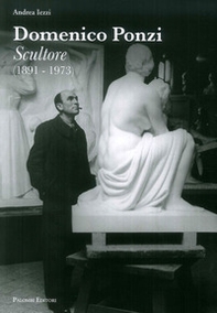 Domenico Ponzi. Sculture (1891-1973) - Librerie.coop Domenico Ponzi. Sculture (1891-1973) - Librerie.coop