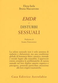 EMDR e disturbi sessuali - Librerie.coop EMDR e disturbi sessuali - Librerie.coop