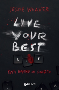Live Your Best Lie (Edizione italiana) - Librerie.coop Live Your Best Lie (Edizione italiana) - Librerie.coop