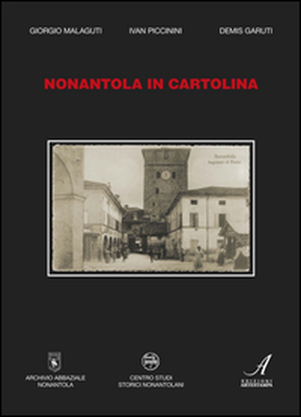Nonantola in cartolina - Librerie.coop Nonantola in cartolina - Librerie.coop