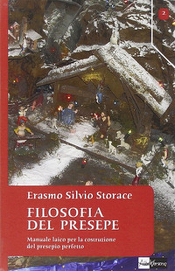 Filosofia del presepe. Manuale laico per la costruzione del presepio perfetto - Librerie.coop Filosofia del presepe. Manuale laico per la costruzione del presepio perfetto - Librerie.coop